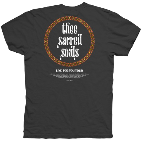 Image of THE SACRED SOULS LIVE FOR YOU TOUR TEE